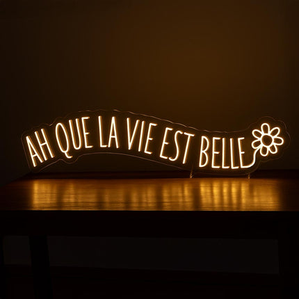 Néon LED 'Ah que la vie est belle' blanc chaud - Philosophie positive cosy
