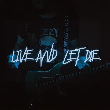 Néon LED 'Live and Let Die' bleu ice - Citation Bond rock moderne
