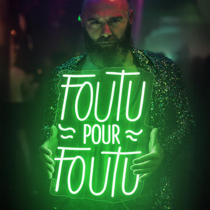 Néon LED 'Foutu pour Foutu' vert - Phrase culte française néon vintage
