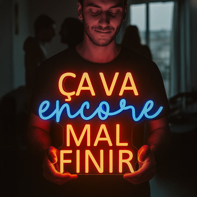 Ça va ENCORE mal finir - Néon LED Vintage Disco